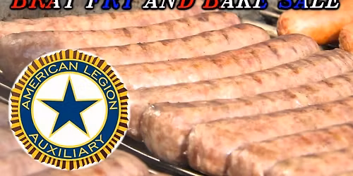 Legion Auxiliary Brat Fry and Bake Sale