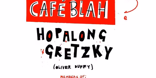 Hopalong Gretzky (featuring members of Westside Cowboy &amp; Formal Sppeedwear)