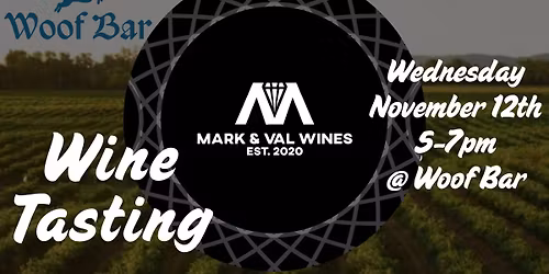 Tasting with Mark & Val Wines