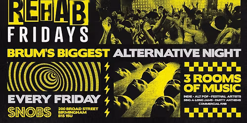 Rehab Friday @ Snobs \ud83d\udca5 19\/12