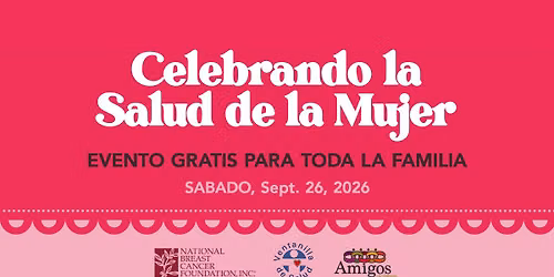 Evento Gratis: Celebrando la Salud de la Mujer