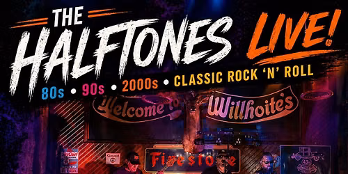 The Halftones LIVE at Willhoite's