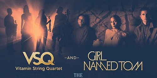Vitamin String Quartet & Girl Named Tom: Crazy Ordinary World | October 17 at the Shubert Theatre