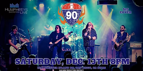 I-90 Rocks Humphreys Backstage Live!