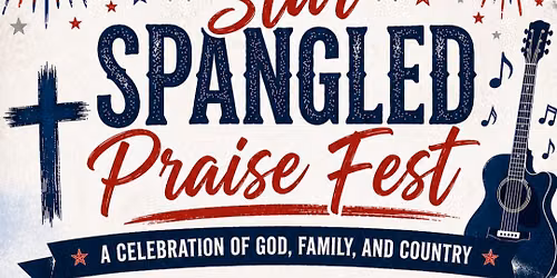 Star Spangled Praise Fest