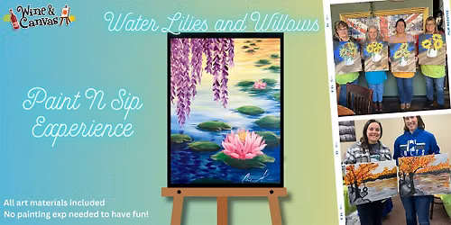 Water Lilies and Willows-Paint and Sip-Vytautas Aid Society