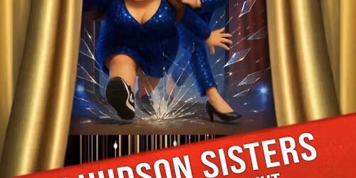 The Hudson Sisters
