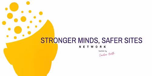 Stronger Minds, Safer Sites Network Connect