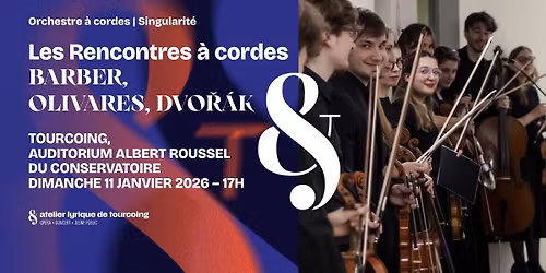 Les Rencontres \u00e0 cordes BARBER, OLIVARES, DVO\u0158\u00c1K