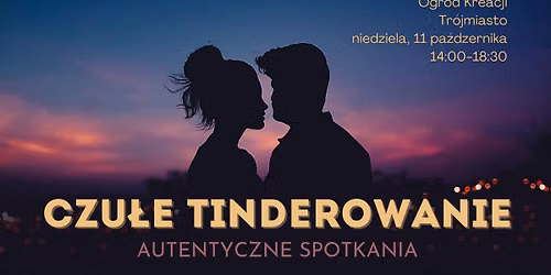 Czu\u0142e Tinderowanie - 11.10 - Tr\u00f3jmiasto