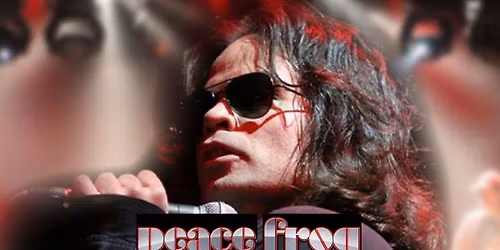 Peace Frog: A Tribute to The Doors