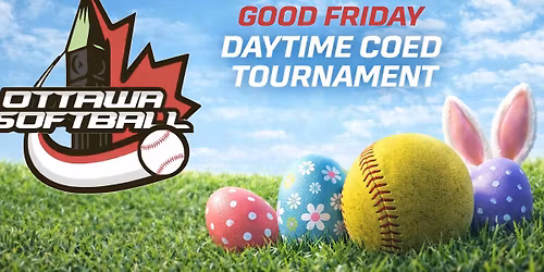 Good Friday Daytime COED Tournament