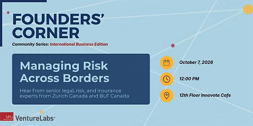 Founders' Corner | Managing Risk Across Borders