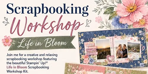 Life in Bloom Scrapbooking Workshop Kit 