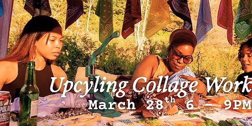 Upcycling Collage Workshop