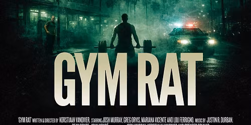GYM RAT - Los Angeles Premiere