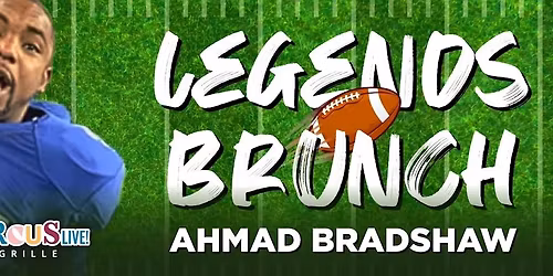 Legends Brunch with Ahmad Bradshaw