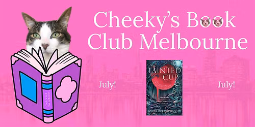 July Book Club - The Tainted Cup