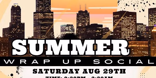 Summer Wrap Up Social