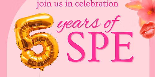 5 Years of SPE Gala