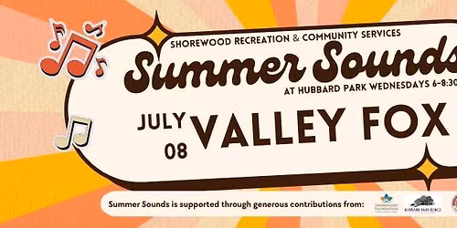 Shorewood Summer Sounds - Valley Fox