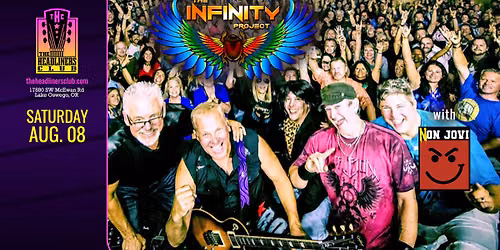 The Infinity Project [Journey tribute] \u2022 Non Jovi [Bon Jovi] at The Headliners Club