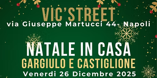 Cena Spettacolo Natale in Casa Gargiulo Castiglione