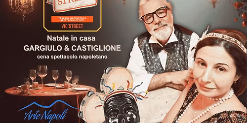 Cena Spettacolo Natale in Casa Gargiulo Castiglione