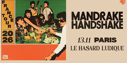 Take Me Out : Mandrake Handshake en concert au Hasard Ludique \u00b7 Paris