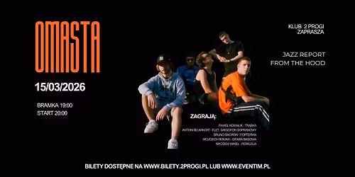 OMASTA \/ 2 Progi \/ 15.03.2026r.