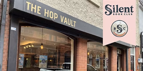 May Silent Book Club - The Hop Vault