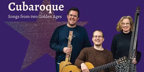 Cubaroque: Songs from two Golden Ages