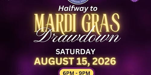 Halfway to Mardi Gras Drawdown