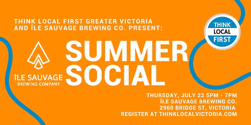 Think Local First Summer Social with \u00eeLE SAUVAGE BREWING