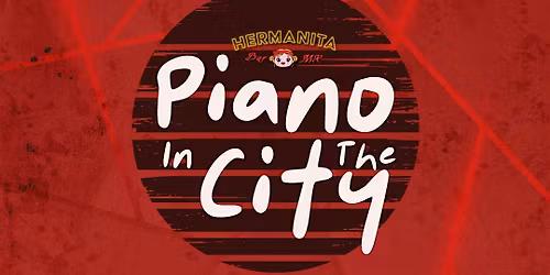 PIANO In The City: Afro-house Experience, EP.5  @Hermanita