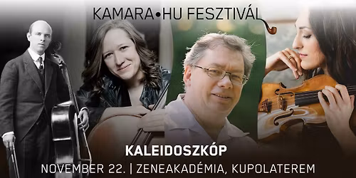 Kaleidoszk\u00f3p | KAMARA\u2022HU FESZTIV\u00c1L