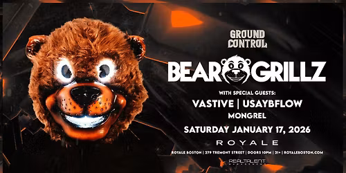 Bear Grillz at Royale Boston - 1\/17\/26