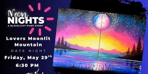 Lovers Moonlit Mountain - Black light Experience