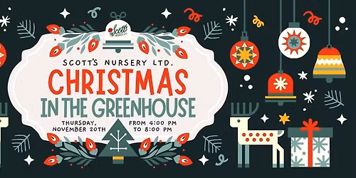 Christmas in the Greenhouse- Community Event