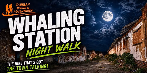 Whaling Station Night Adventure