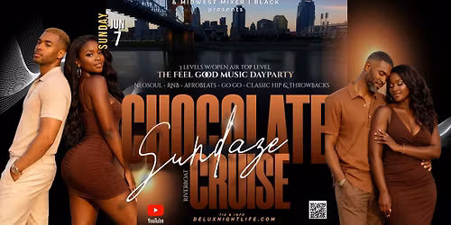 CHOCOLATE SUNDAZE : RIVERBOAT CRUISE