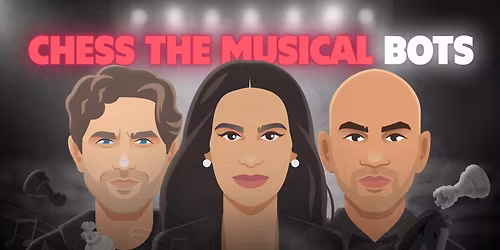 Chess - The Musical at Anderson Center for the Arts - Watters Theater