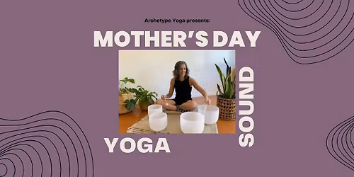 Mother's Day Yoga + Sound Bath for 2