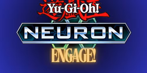 Yu-Gi-Oh! Neuron Engage! - Celebration Event 23-11-2025