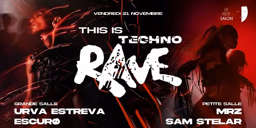 THIS IS TECHNO (Rave) : Urva Estreva, ESCUR\u00d8 & more