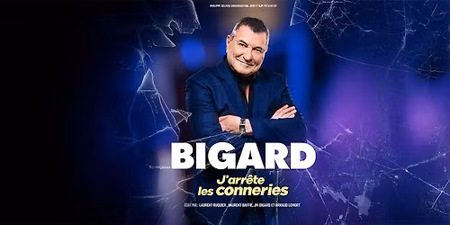 Jean-Marie Bigard - J'arr\u00eate les conneries