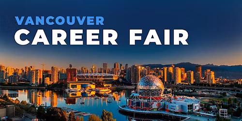 Vancouver Career Fair and Training Expo Canada - December 9, 2026