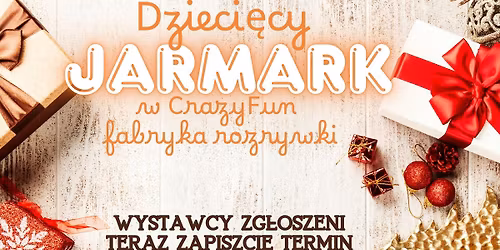 Dzieci\u0119cy Jarmark w CrazyFun fabryka rozrywki