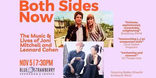 Both Sides Now - The Music and Lives of Joni Mitchell and Leonard Cohen