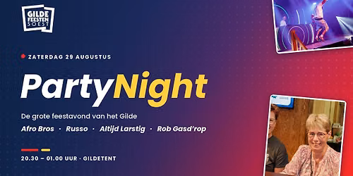 Zaterdag 29 augustus \u2014 PartyNight